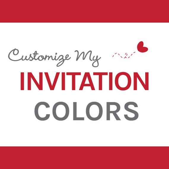 your customize invitations Invitation On Customize Your Add Invitation Colors