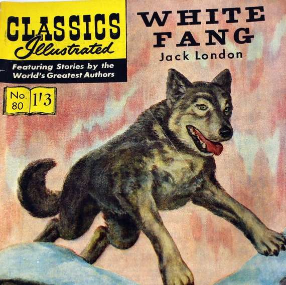 Items Similar To Vintage Comic White Fang By Jack London, Classics ...