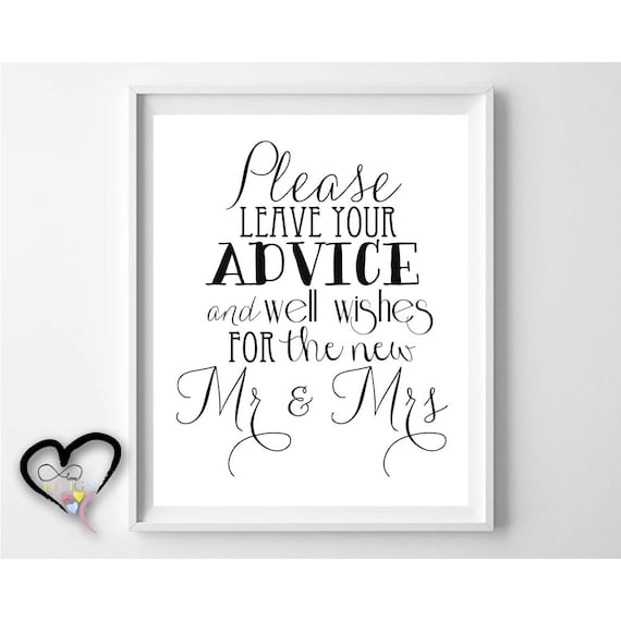 Wedding Advice Sign. Please Leave Advice and Well Wishes