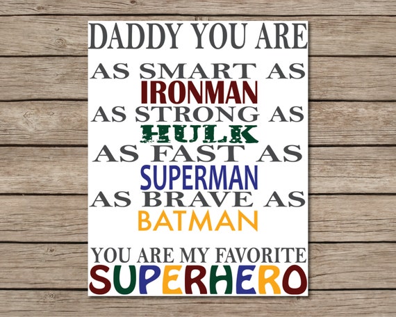 Items Similar To Daddy You Are As Smart As Ironman As Strong As Hulk As Fast As Superman As 5354