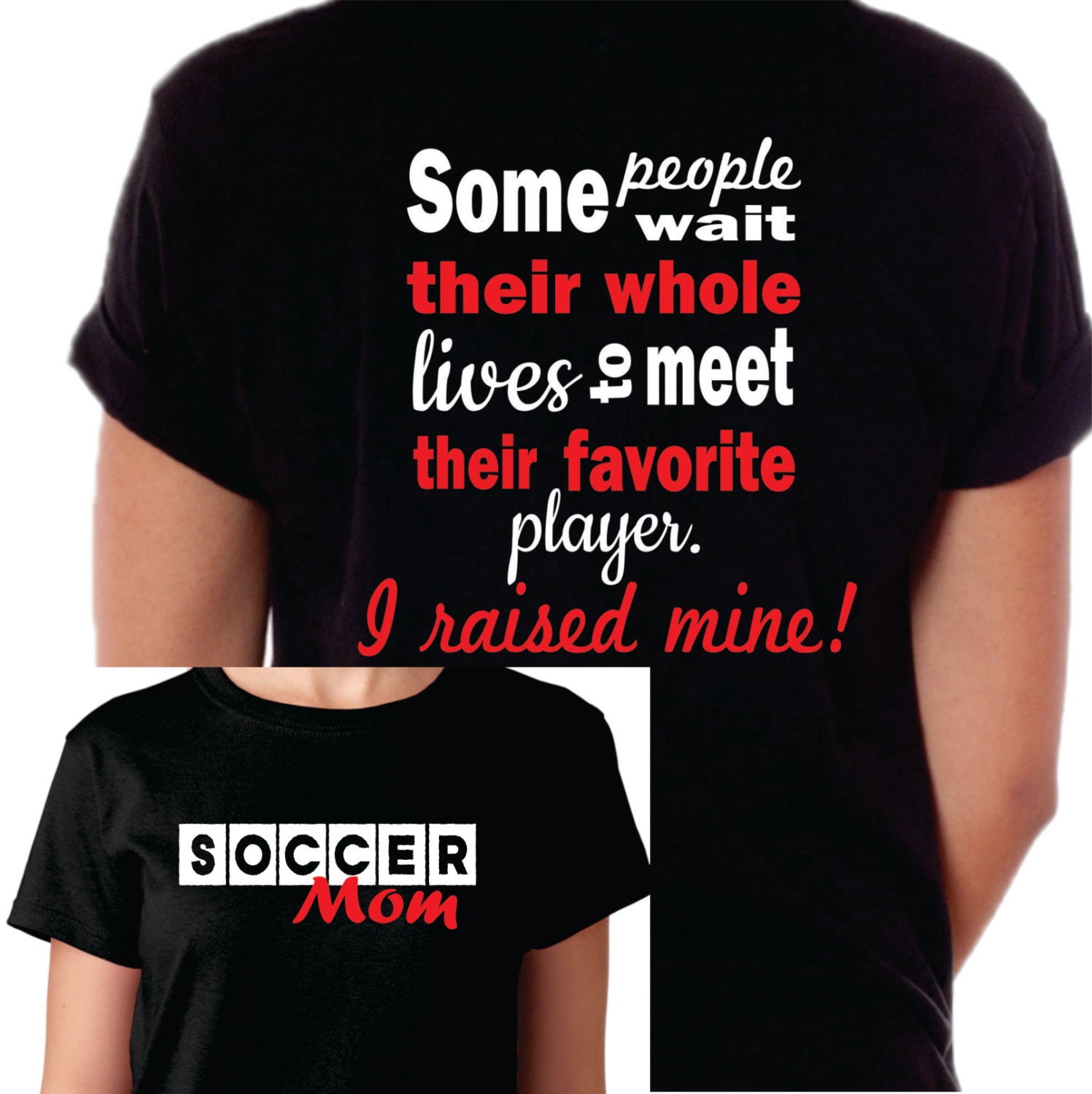 Soccer Mom Shirt Soccer Mom T Shirt I Raised Mine By Tshirtnerds 