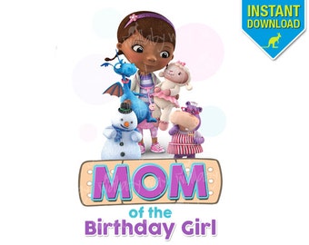 Doc McStuffins MOM of Birthday Girl Printable Iron On Transfer or Use as Clip Art - DIY Disney Doc Mc Stuffin Birthday Shirt Matching Family
