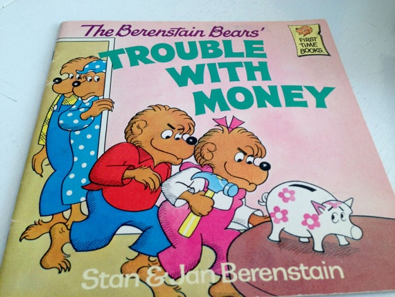 The Berenstain Bears' Trouble With Money by manyhappymemories