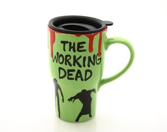 Ceramic travel mug, The Working Dead, zombies, gift for walking dead fan, office co-worker