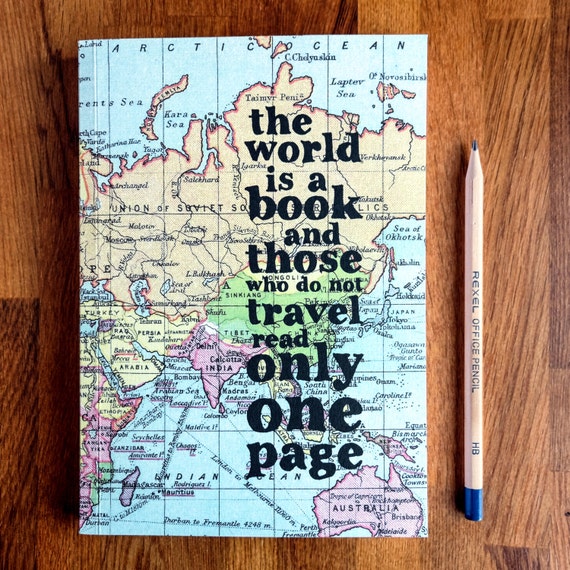 Travel Journal - Travel Gift - Travelers Notebook - Travel Quote - Literary Gift - The World Is A Book - Book Lover Gift - Literary Quote