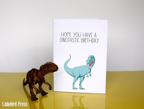 Dinosaur Birthday Puns.