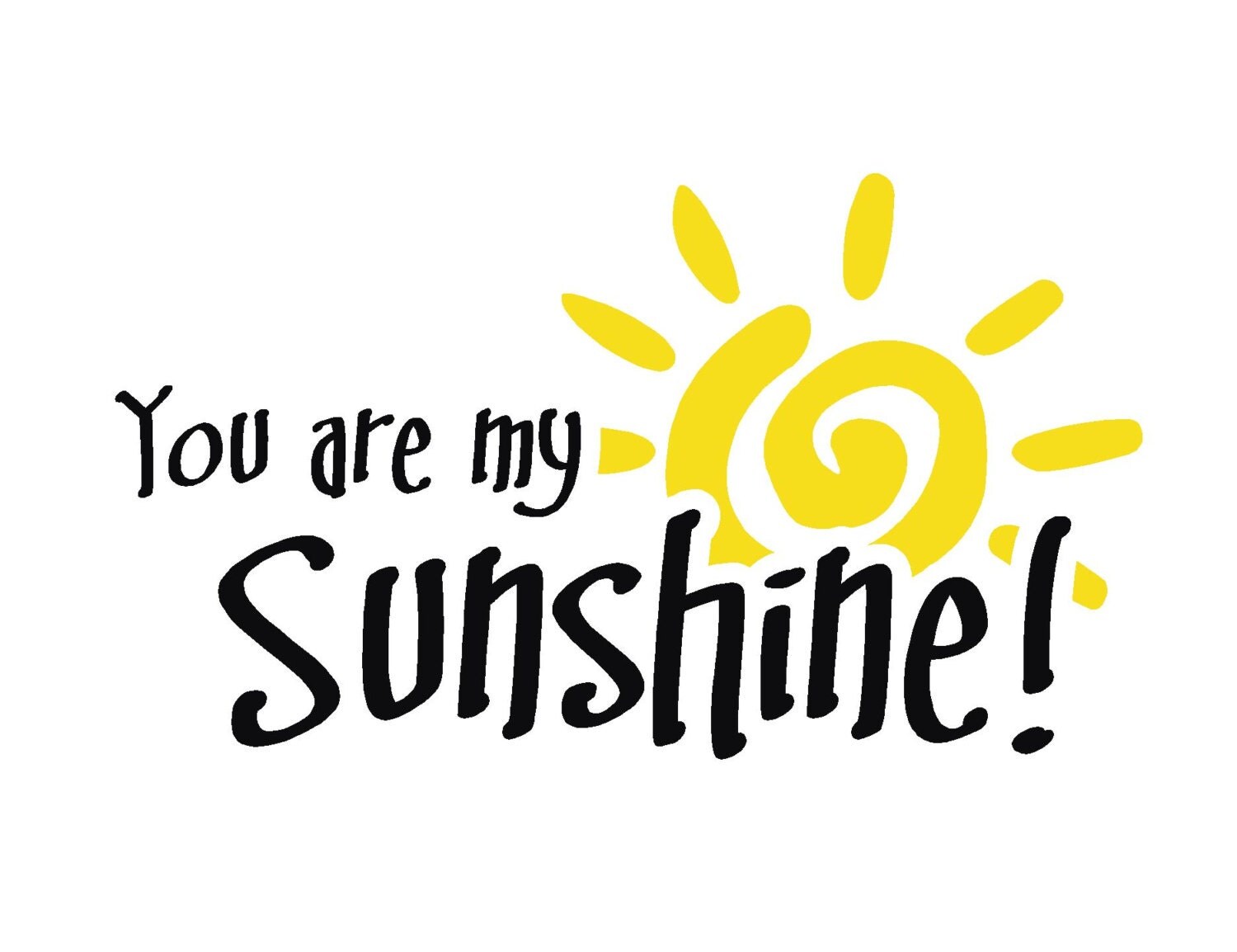 You Are My Sunshine Wall Art vinyl Decal