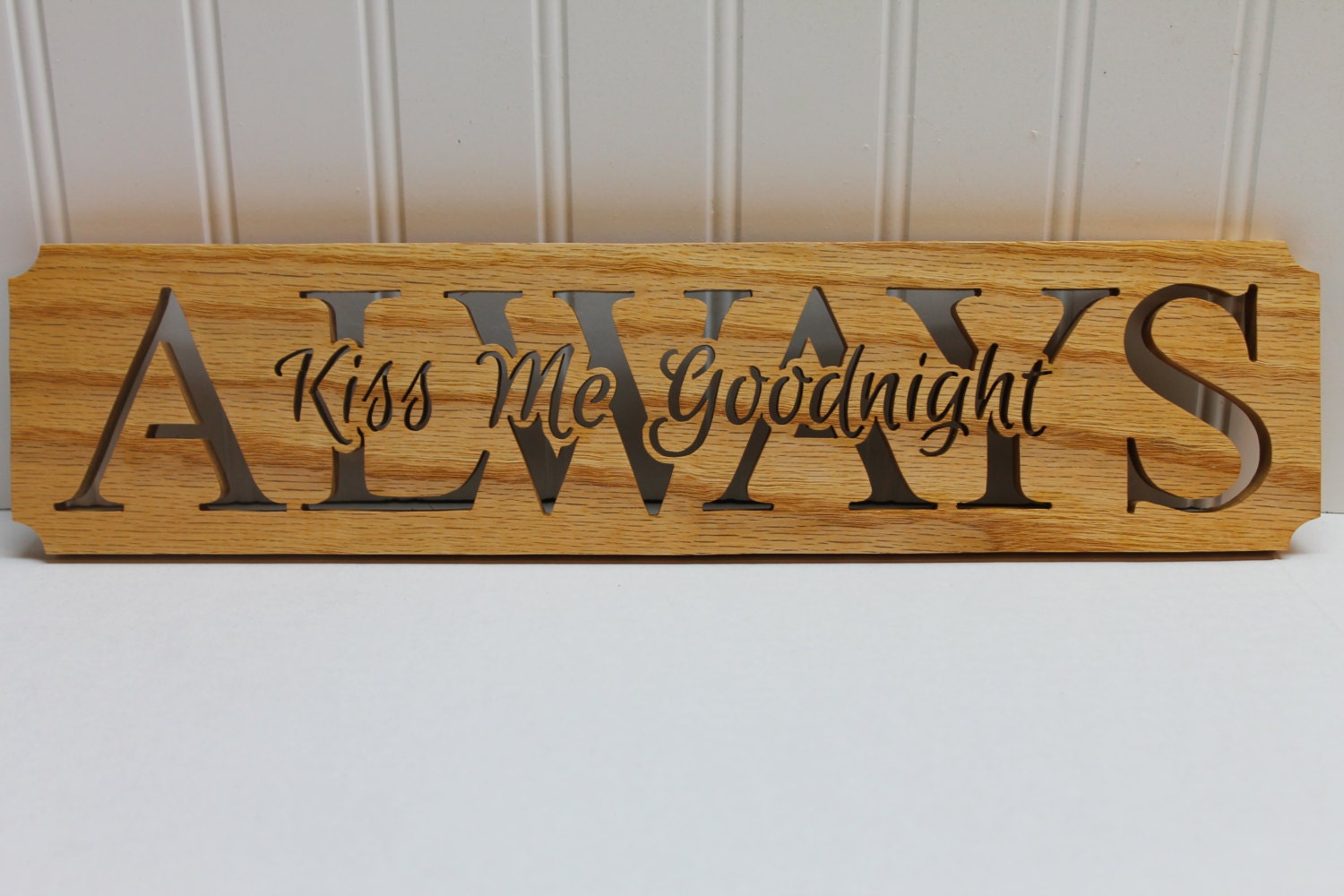 Always Kiss Me Goodnight Sign 17
