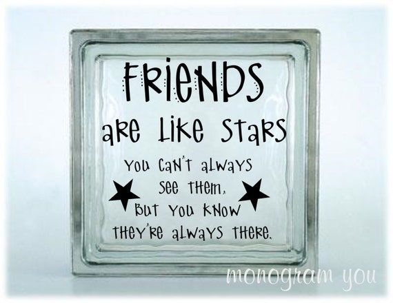 Glass Block Vinyl Decal 'Friends are like stars...' by MonogramYou