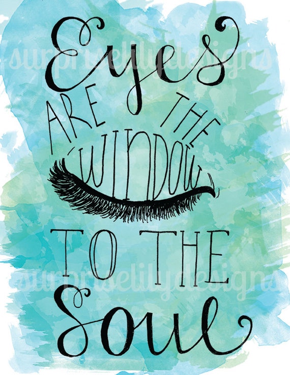 Items similar to Eyes Are The Window To The Soul Hand Letter Watercolor