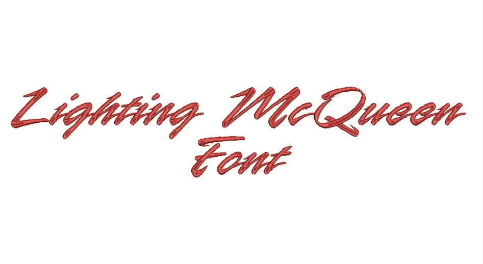 Lighting McQueen  Font  A Z and 0 9 Embroidery Design Now Come