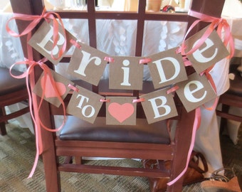 Bridal Shower Decoration Banner / Chair Garland / Bride to Be Chair Sign / Bride to Be Small / Wedding/ Signage / Rustic Wedding Decorations