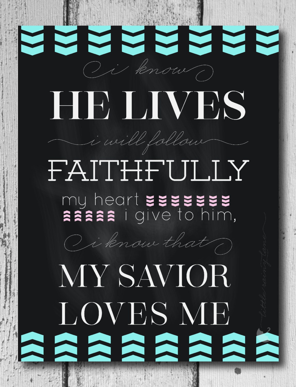 I Know He Lives I Know That My Savior Loves Me Printable 