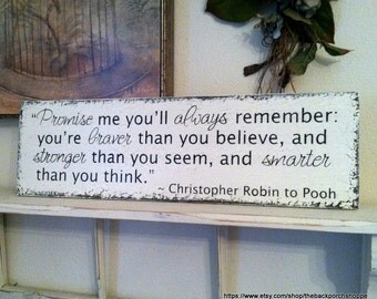 PROMISE ME you'll always remember / Christopher Robin / Winnie the Pooh / Vintage Nursery / Children's Signs 7 x 24