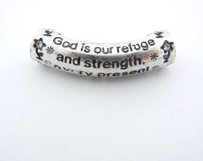 Curved Tube Bead with Message- God is Our Refuge and Strength