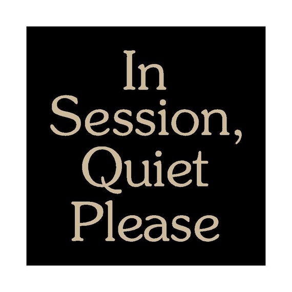 Items similar to In Session, Quiet Please wood sign on Etsy