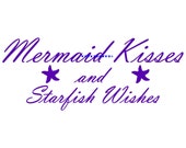 Mermaid Kisses and Starfish Wishes Wall Decal Kids Room Decals Nursery Wall Decal Baby Room Decor Baby Shower Gift Baby Wall Decor Kids Room