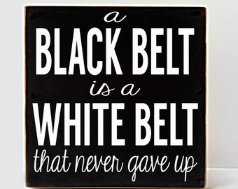 Black Belt Wood Sign, Karate, White Belt, Karate Decor, Martial Arts Decor, Martial Arts, Wood Sign, Gift for Karate Belt, Gift for Karate