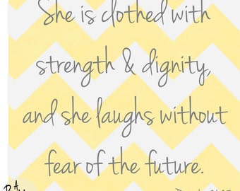 12x12 Hanging Sign with Proverbs 31:25 She is clothed with strength and ...