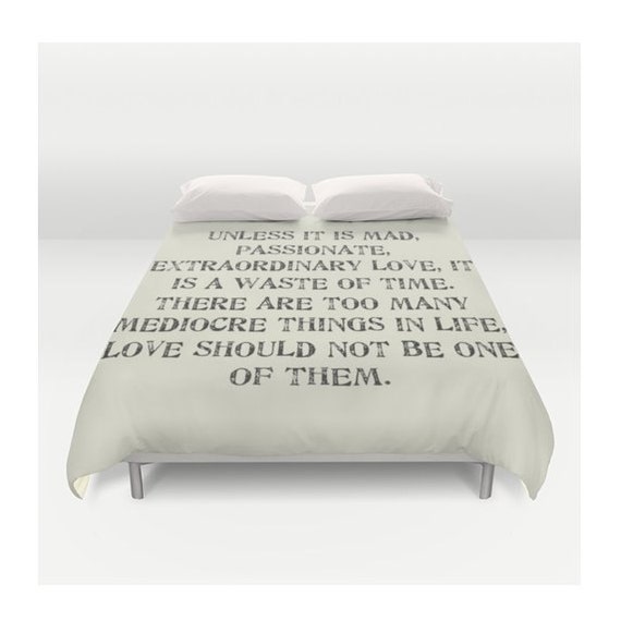 Duvet Cover Mad Passionate Extraordinary Love Quote Queen