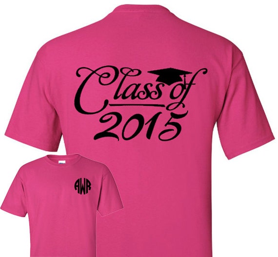 Items similar to Monogram Class Of 2015 Shirt, 2015 Personalized Class ...
