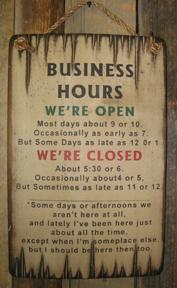 business-hours-humorous-western-antiqued-wooden-sign