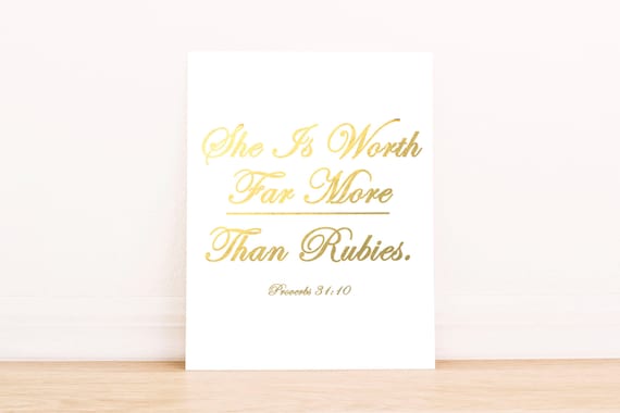 Items similar to Bible Verse Print, She Is Worth More Than Rubies, Bible Verse Art, Gold Foil