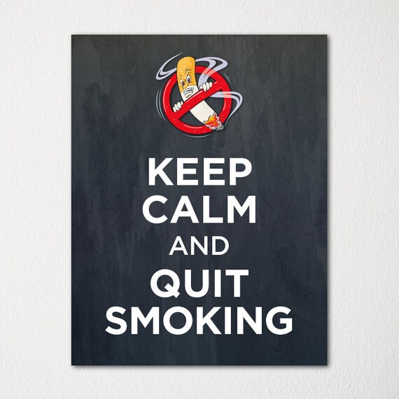 Items similar to Keep Calm and Quit Smoking Fine Art Print Choice