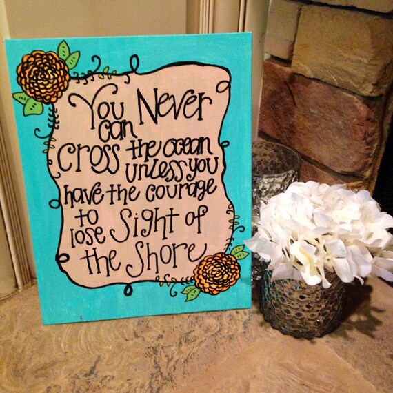 You Can Never Cross The Ocean If... Quote Canvas