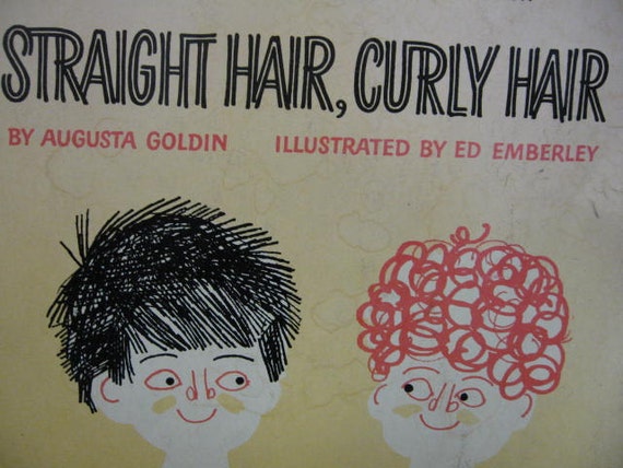 Straight Hair Curly Hair Book by Augusta Goldin Illustrated