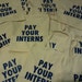 Pay Your Interns Tote Bag