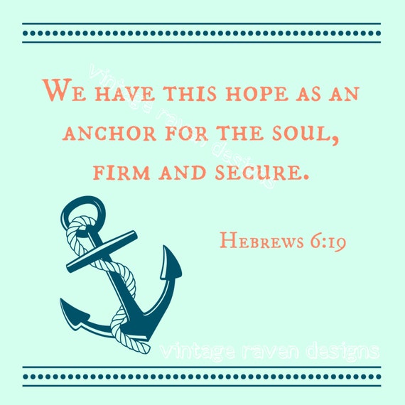 Items similar to Hebrews 6:19 Anchor Quote | Digital Download | Bible ...