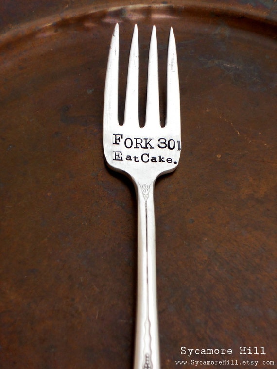 Fork 30 Thirty Fork Birthdays Eat Cake CUSTOM by SycamoreHill