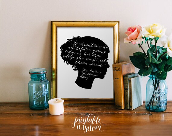 Jane Austen quote art wall art printable wall decor print inspirational quote poster jane austen silhouette art digital Printable Wisdom