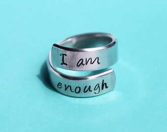 I am enough - hand stamped ring - very sturdy ring - great gift - fun piece of jewelry