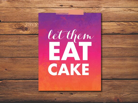 Items similar to Cake Quote - Let Them Eat Cake - Kitchen Print