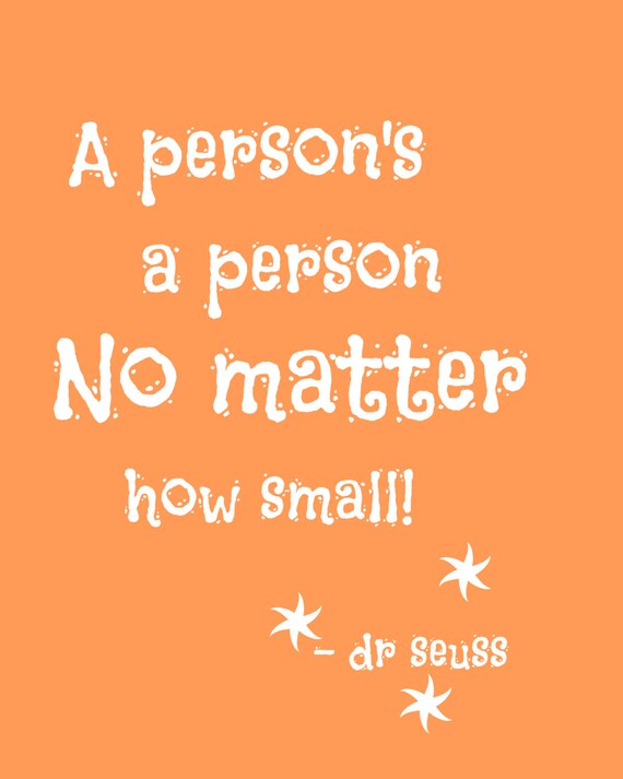 Dr Seuss Printable 'A Person's a Person No by RachelsMagicalPrints