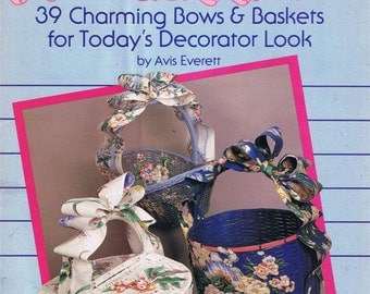 Bow Dazzlers 39 Charming Bows and Baskets for Country Decorator Look Learn How Make Country Fabric Ribbon Strip Craft Pattern Leaflet 8388