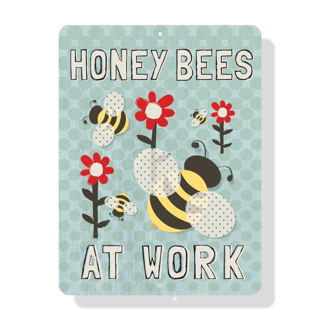 Honey Bees At Work Sign 9 X 12 Mineral Blue. SKU: