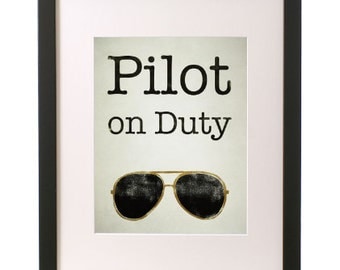 Pilot on Duty - Aviator Sign