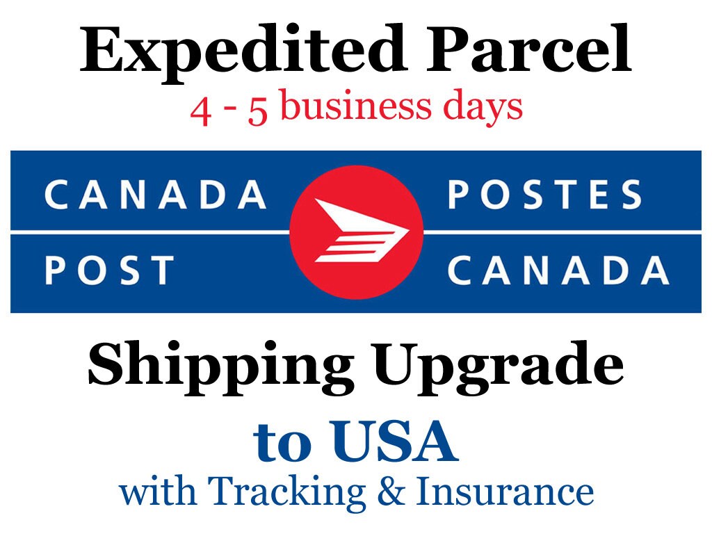 Shipping UPGRADE to USA Expedited Parcel 4 to 5 day rush