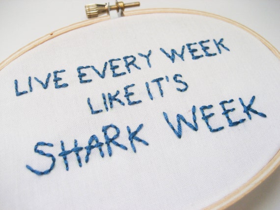 live every week like it's shark week shirt