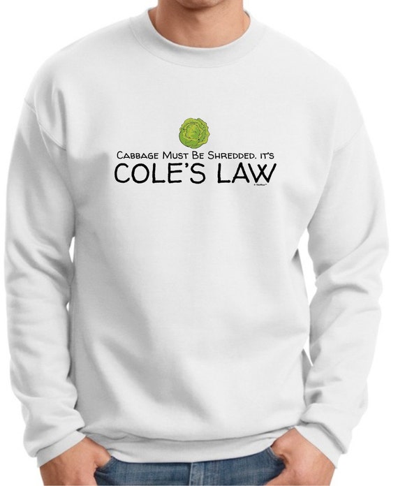 Cabbage Must Be Shredded It's Cole's Law Premium