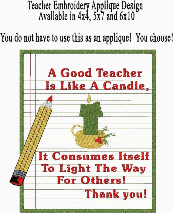 A Good Teacher Is Like a Candle Applique DesignSee second