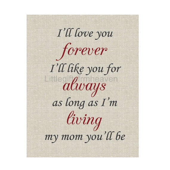 mom-you-ll-be-print-ill-love-you-forever-unique-keepsake