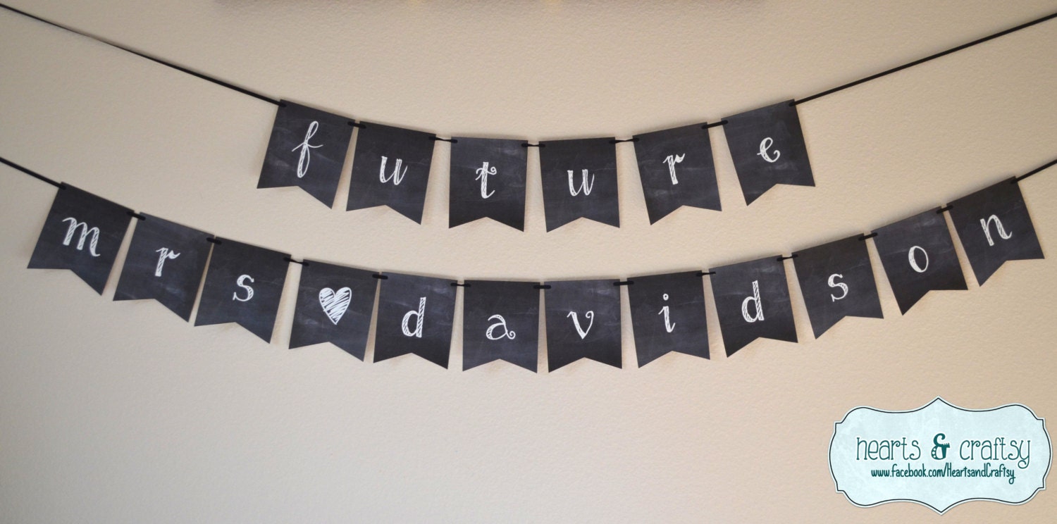 Future Mr and Mrs Banner / Chalkboard Style / Wedding Sign