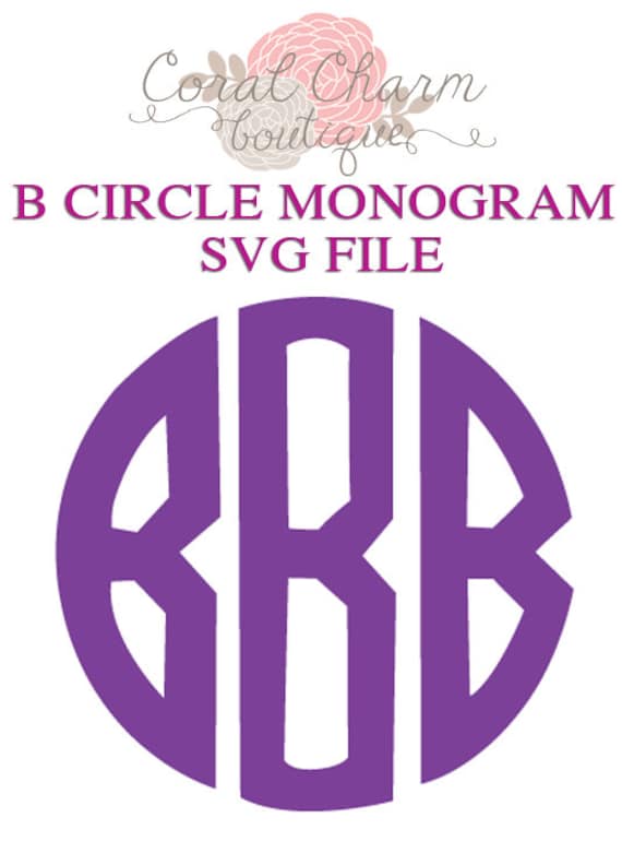 Download Items similar to Letter "B" Circle Monogram SVG file on Etsy