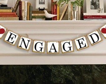 Engaged Banner - Rustic Wedding Banner Photo Prop - Wedding Sign - Wedding Decoration Garland