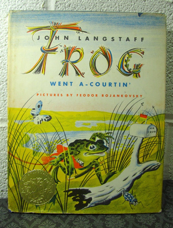 Frog Went A Courtin' 1955 Hardcover Book DJ by LuckHoundVintage