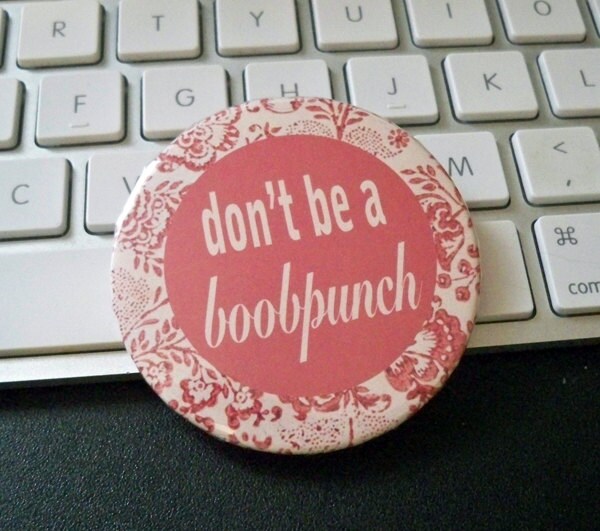 Bob’s Burgers “boobpunch” 2 25″ Pinback Button I Have A Problem With Pinback Buttons